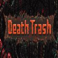 death trash汉化补丁